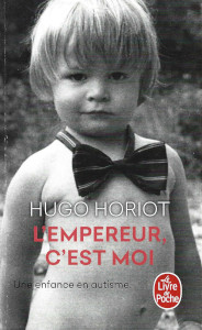 HUGO HORIOT -- L'EMPEREUR C'EST MOI - couverture